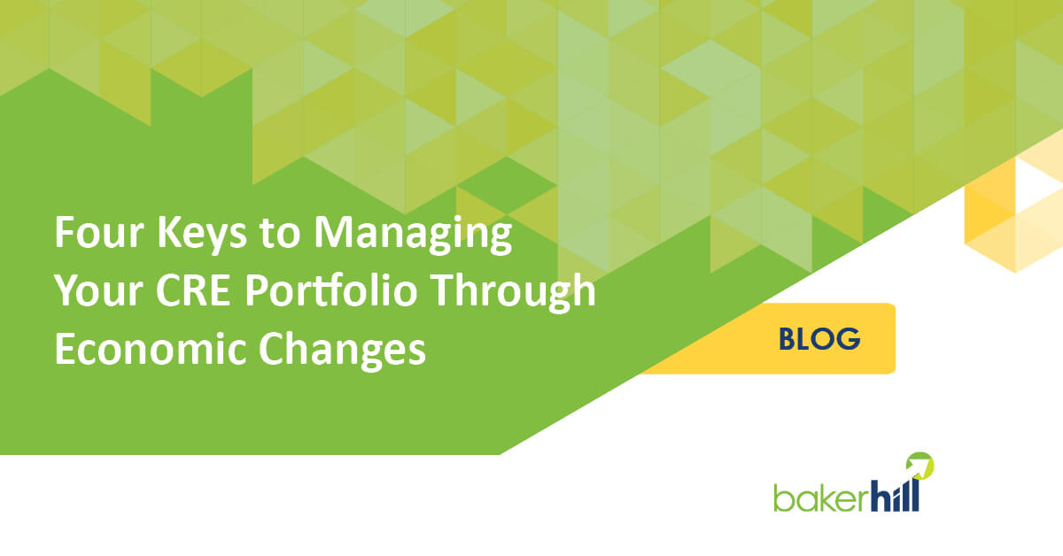 Four Keys to Managing Your CRE Portfolio in Economic Changes
