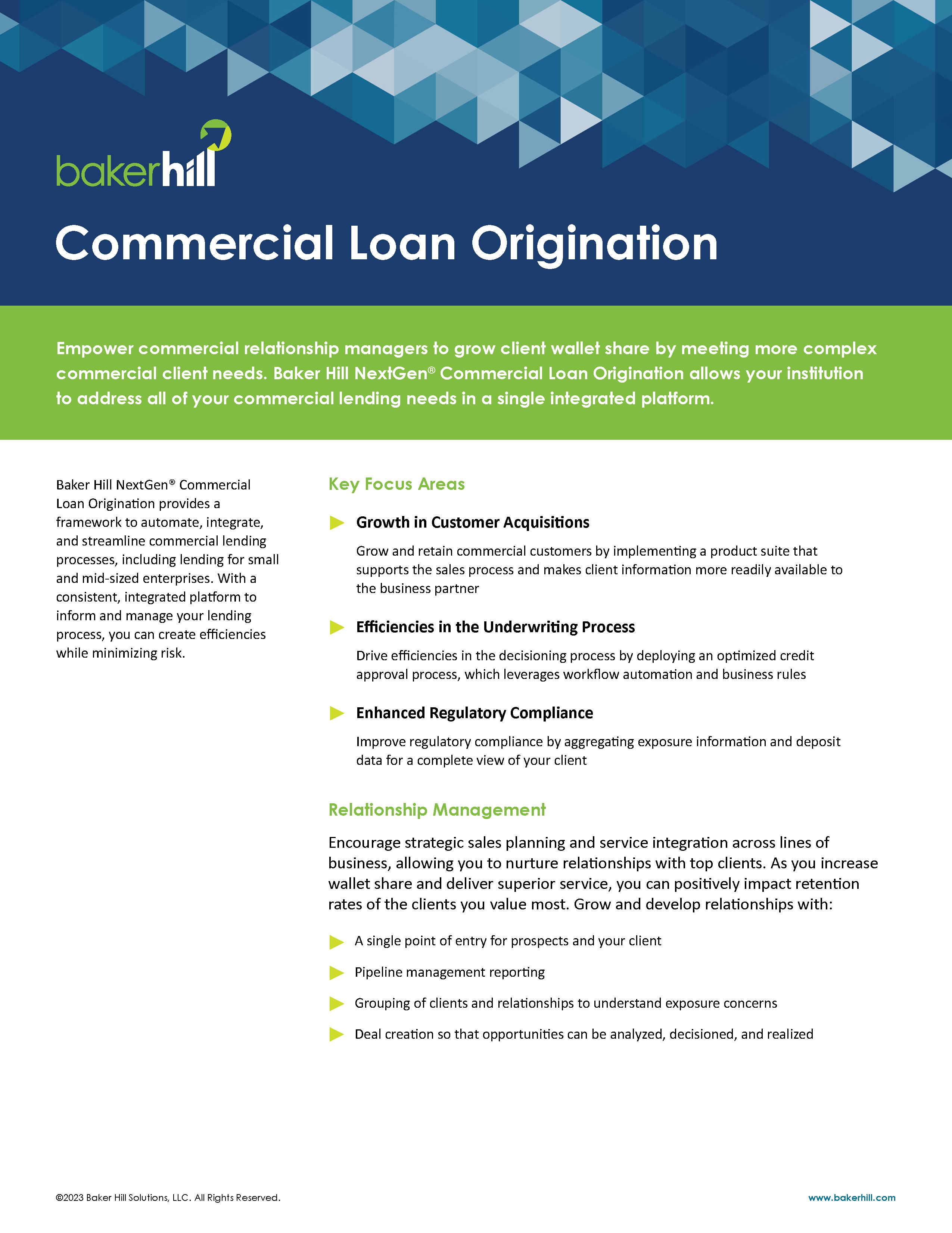 Baker Hill NextGen® Commercial Loan Origination automates the day-to-day tasks of commercial lending so your team can focus on building relationships.