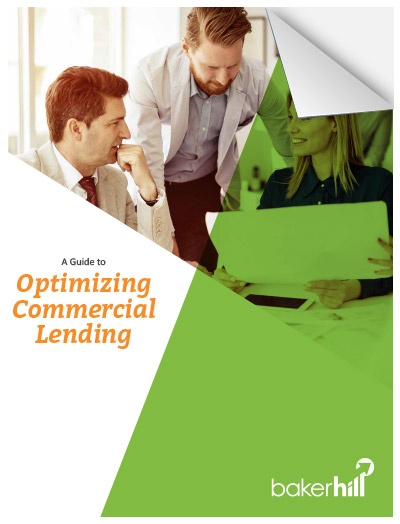 A Guide to Optimization Commercial Lending | Baker Hill